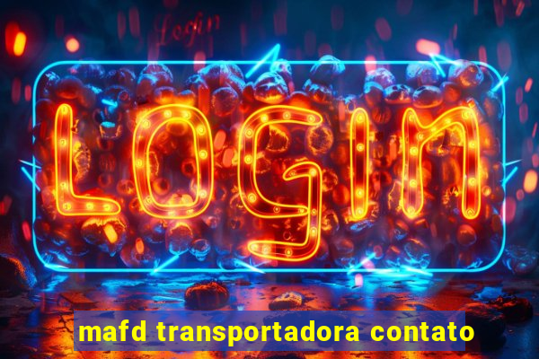 mafd transportadora contato